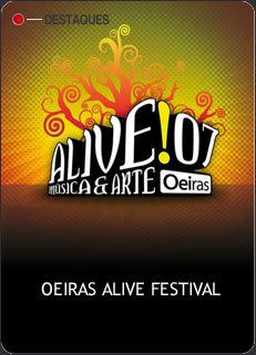 Alive/07 , dias 8,9 e10 de Junho em Oeiras - Lisboa