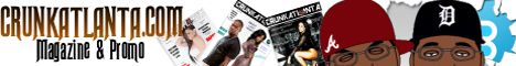 CrunkAtlanta Magazine and Promo