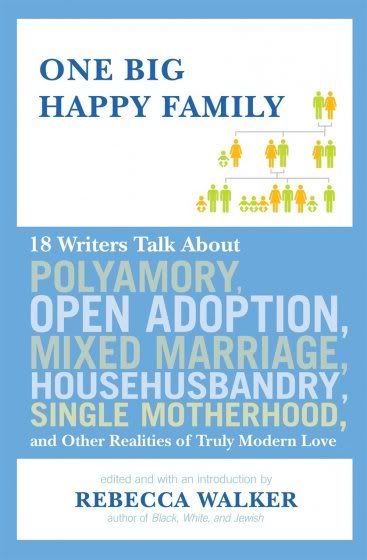 One Big Happy Family book about modern parenthood