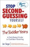 Stop Second-Guessing Yourself by Jen Singer